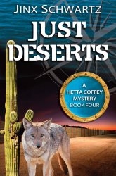 Just Deserts by Jinx Schwartz ~ Hetta Coffey ~ #Review ~ Life Beyond the Kitchen