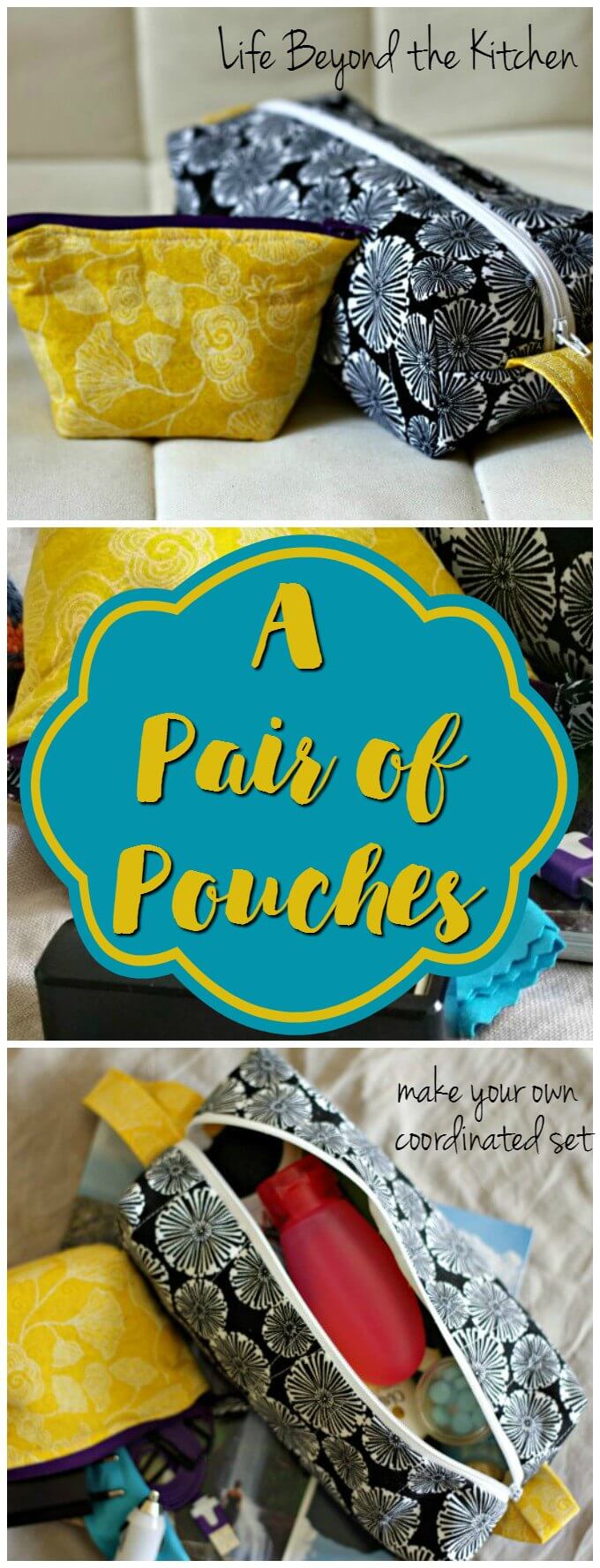 Make Your Own Coordinated Pouches for Easier Travel ~ Creative Craft Bloggers Group #ccbg ~ Life Beyond the Kitchen