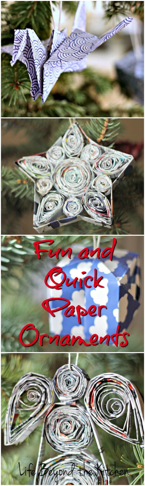 Quick Paper Ornaments You Can Make Tonight! ~ Life Beyond the Kitchen