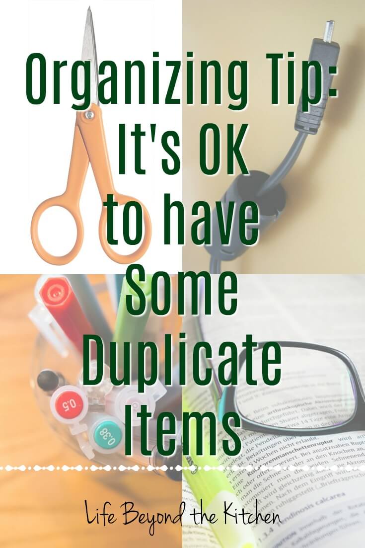 It's OK to have some duplicate items ~ Life Beyond the Kitchen